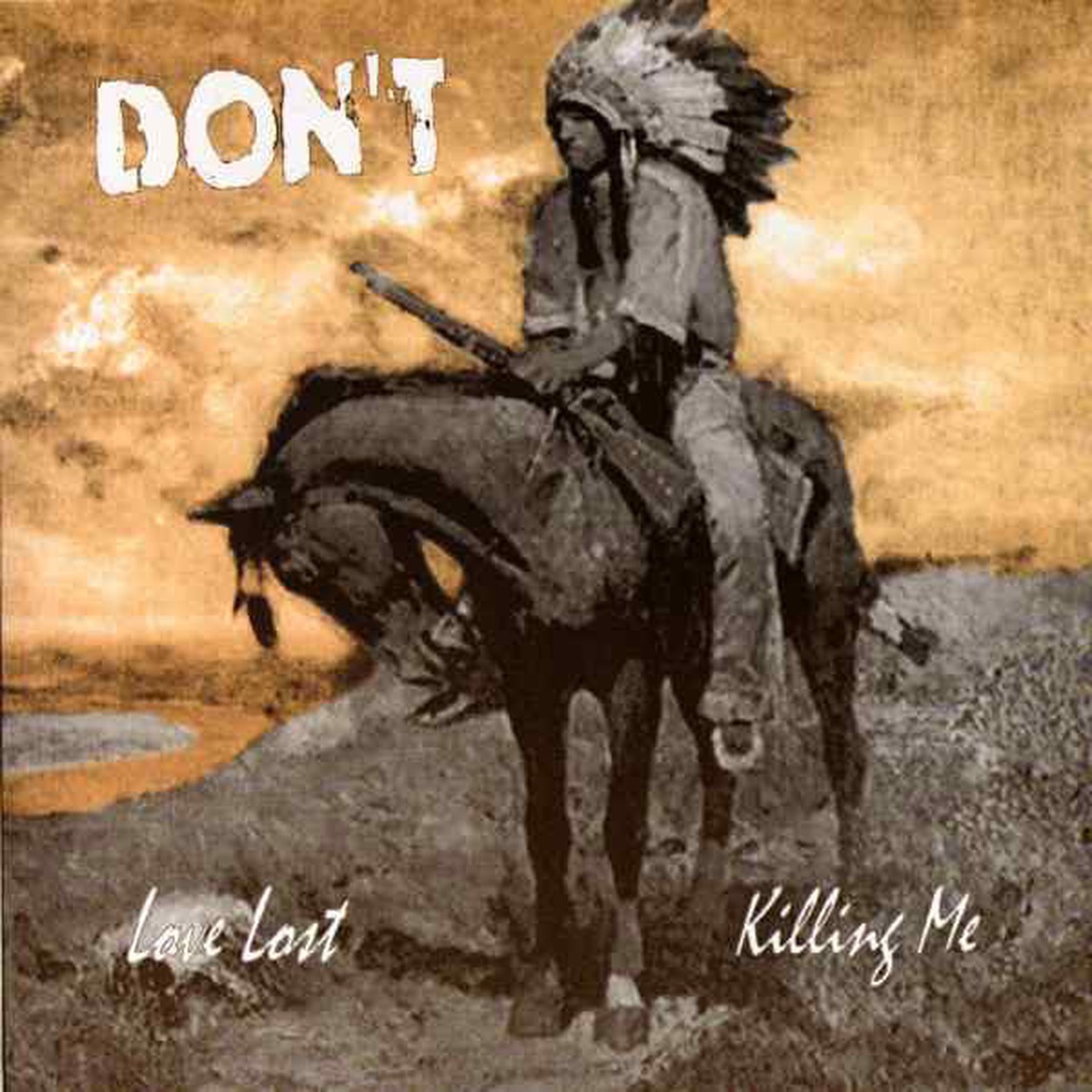 Dont (5) - Love Lost Killing Me (7 Single) - USED