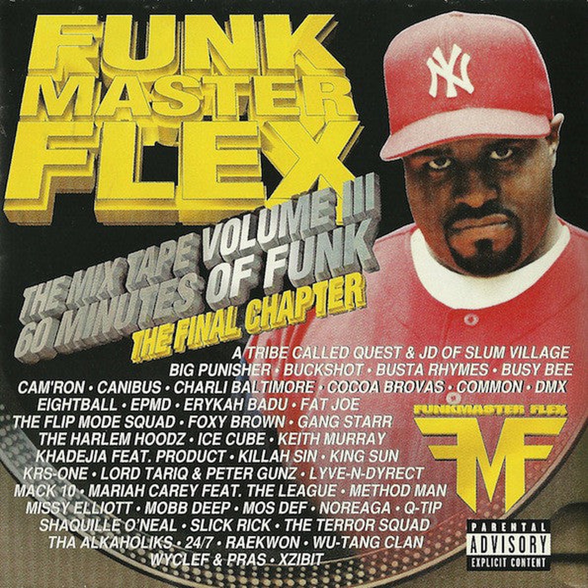 Funk Master Flex – The Mix Tape Volume III 60 Minutes Of Funk (The Final Chapter) (CD Mixed Mixtape) – USED