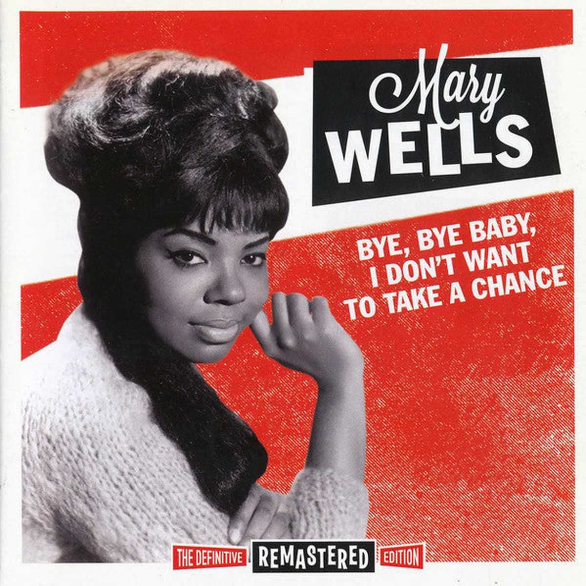 Mary Wells - Bye Bye Baby I Dont Want To Take A Chance (CD Album RE RM) - USED