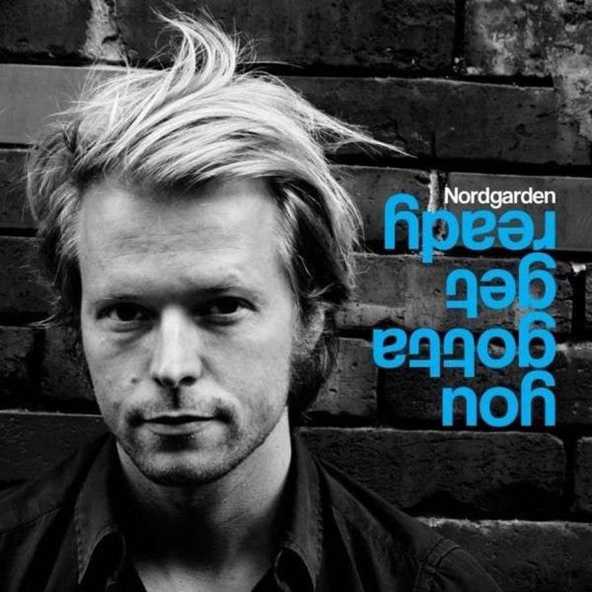 Nordgarden – You Gotta Get Ready (CD Album) – USED