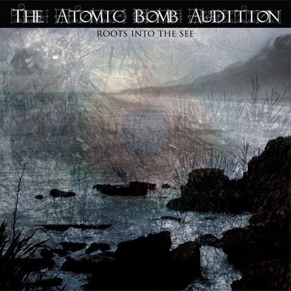 The Atomic Bomb Audition - Roots Into The See (LP Ltd) - USED