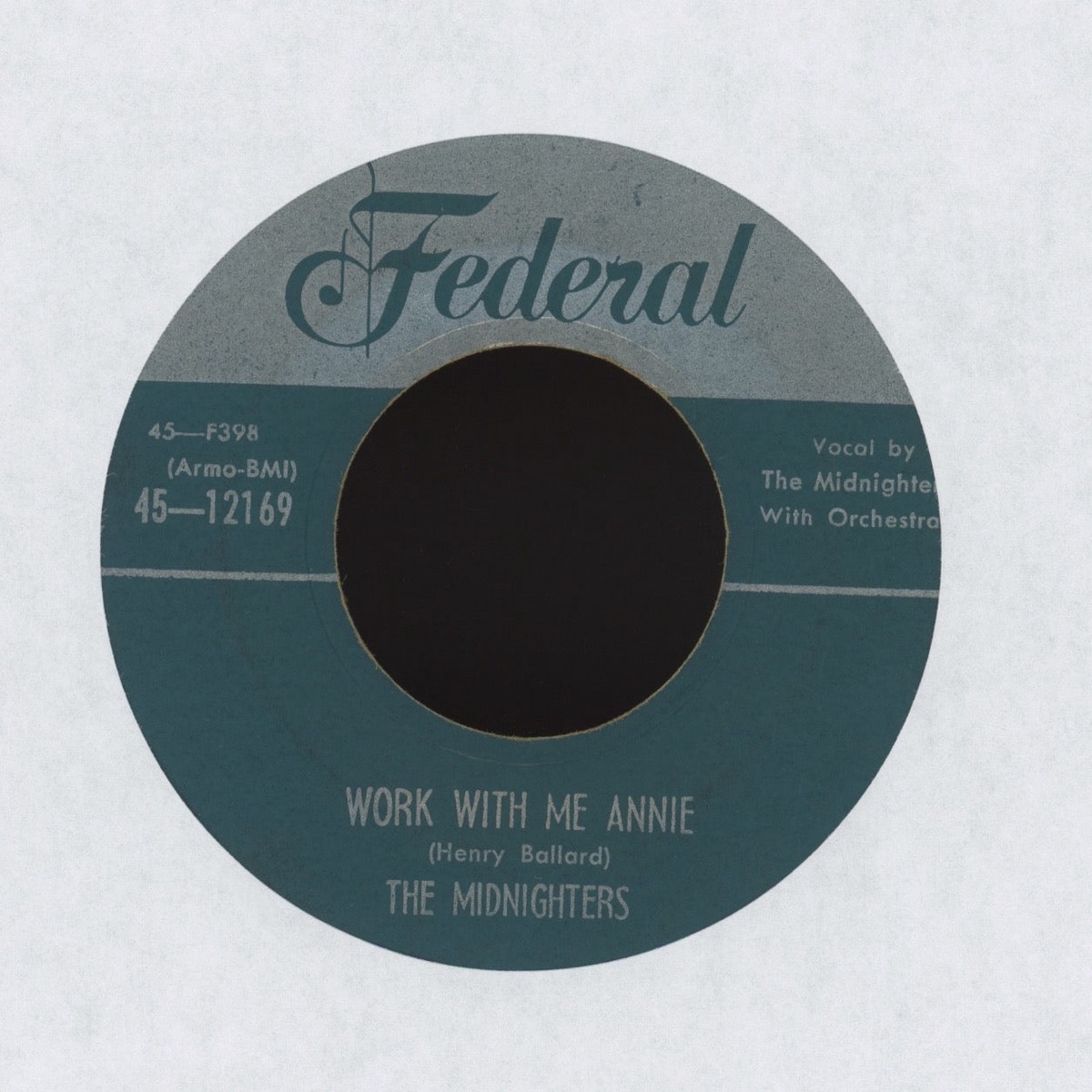 The Midnighters – Work With Me Annie on Federal Silver Top RB Doo Wop 45