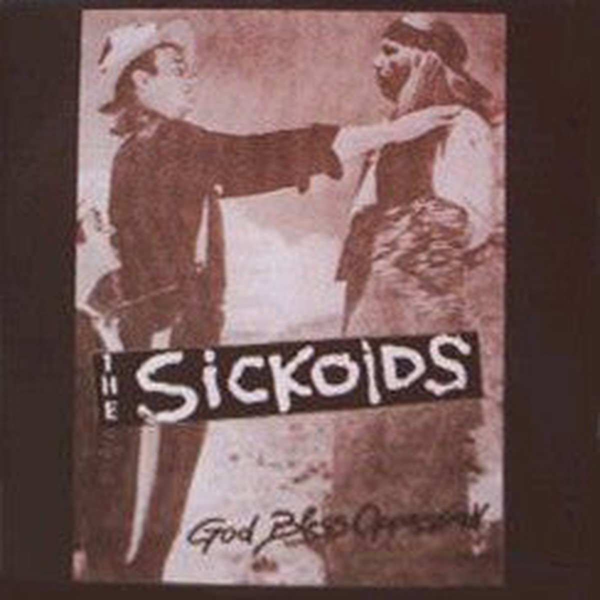The Sickoids (2) - God Bless Oppression (LP Album) - USED
