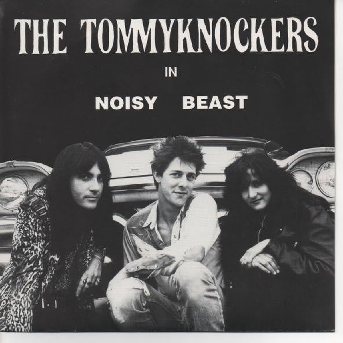 Tommyknockers (3) - Noisy Beast (7 Mul) - USED