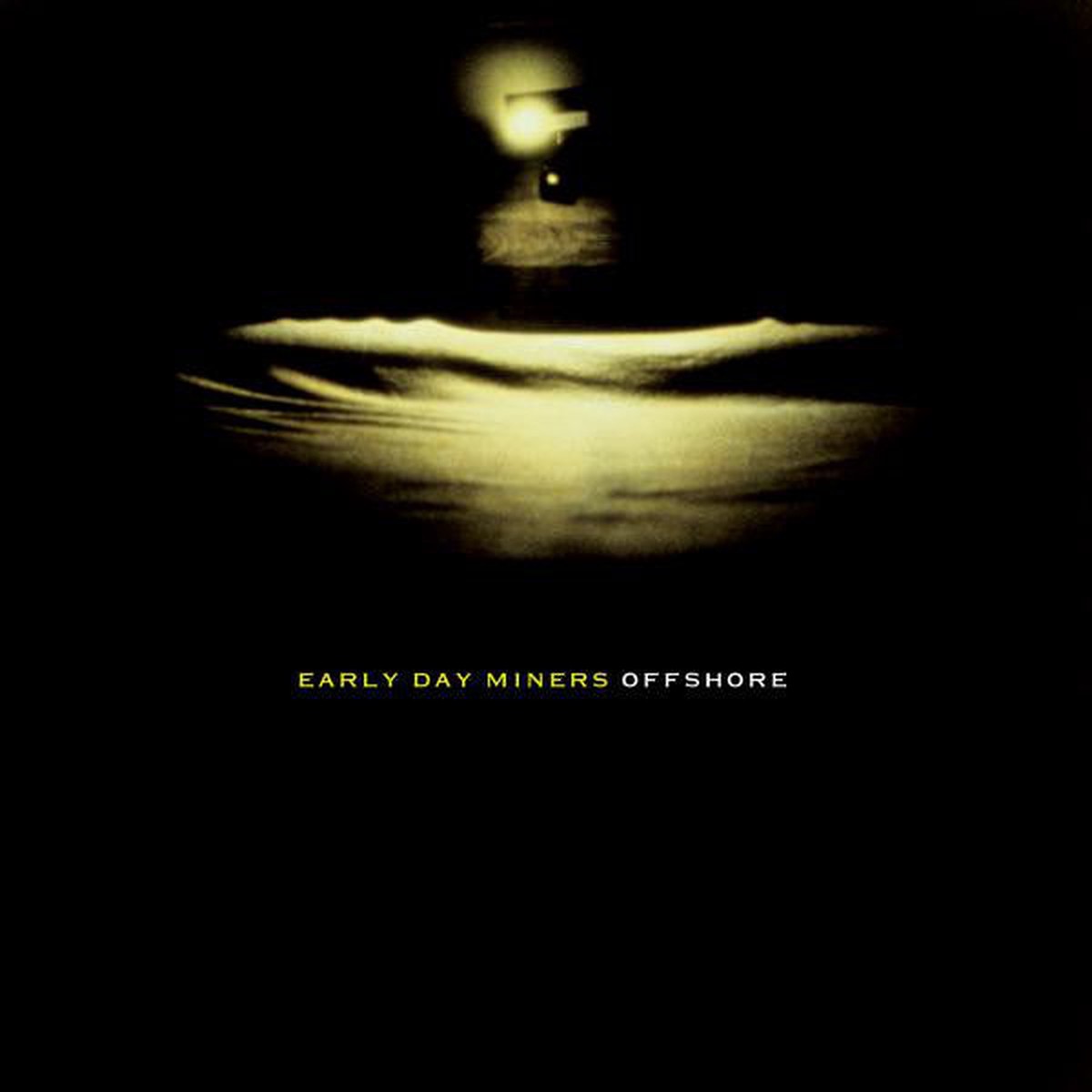 Early Day Miners - Offshore (CD Album) - NEW