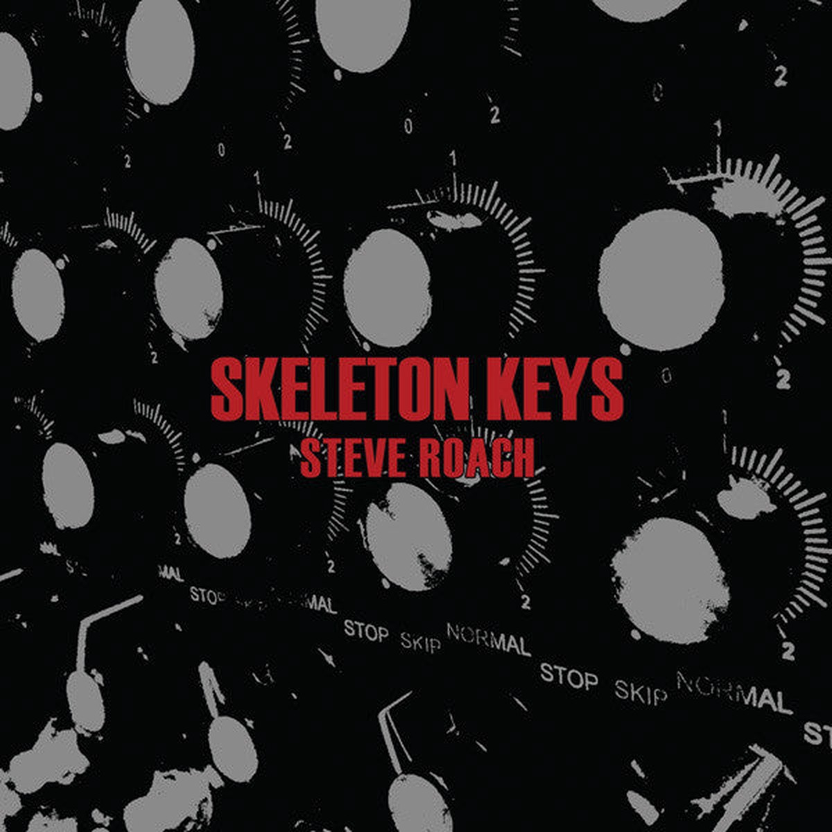Steve Roach - Skeleton Keys (CD Album) - NEW