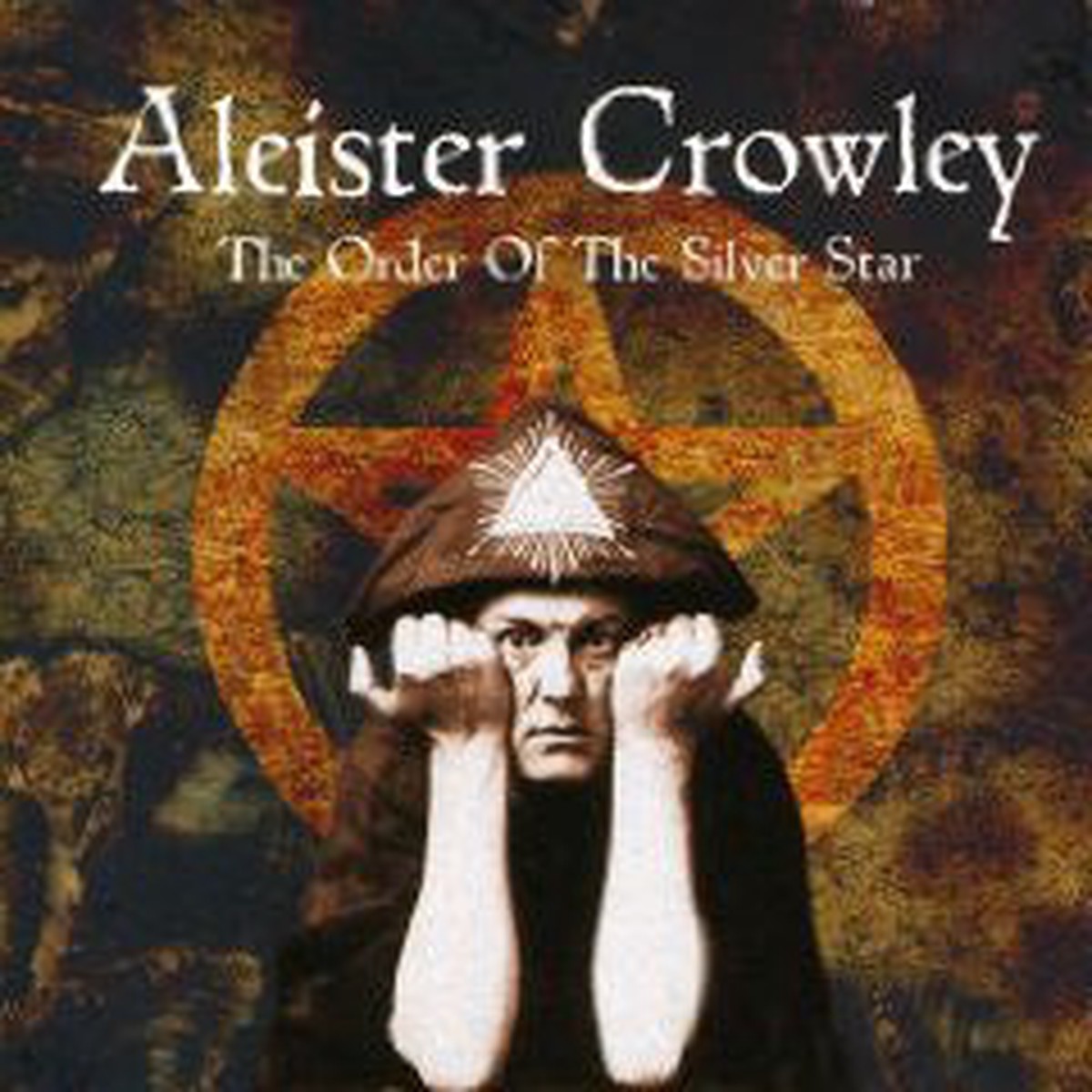 Aleister Crowley - The Order Of The Silver Star (CD) - USED