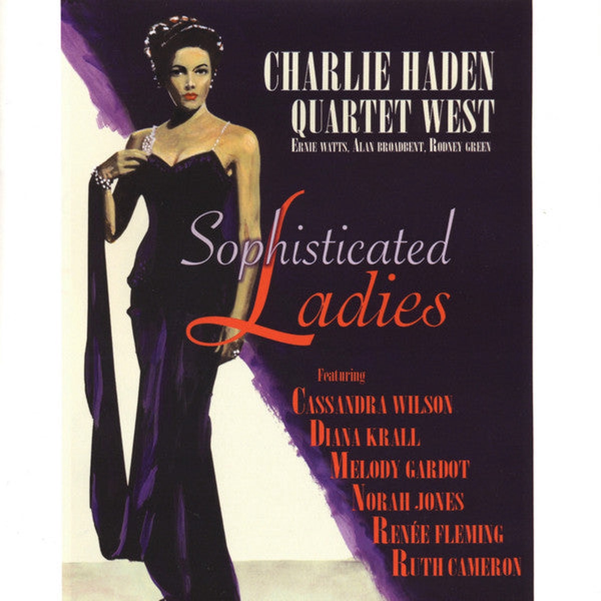 Charlie Haden Quartet West Featuring Cassandra Wilson Diana Krall Melody Gardot Norah Jones Rene Fleming Ruth Cameron – Sophisticated Ladies (CD Album) – USED