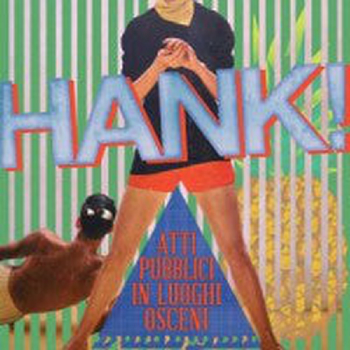 Hank (2) – Atti Pubblici In Luoghi Osceni (CD Album) – USED