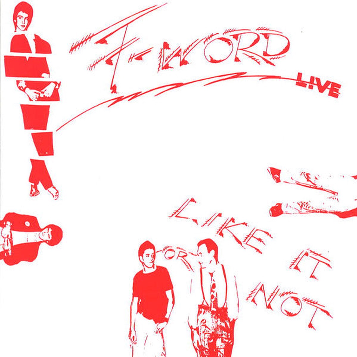 F-Word – Like It Or Not Live (CD Album RE Dig) – USED