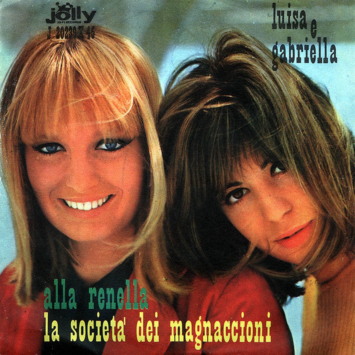 Luisa E Gabriella – Alla Renella La Societ Dei Magnaccioni (7 Single) – USED