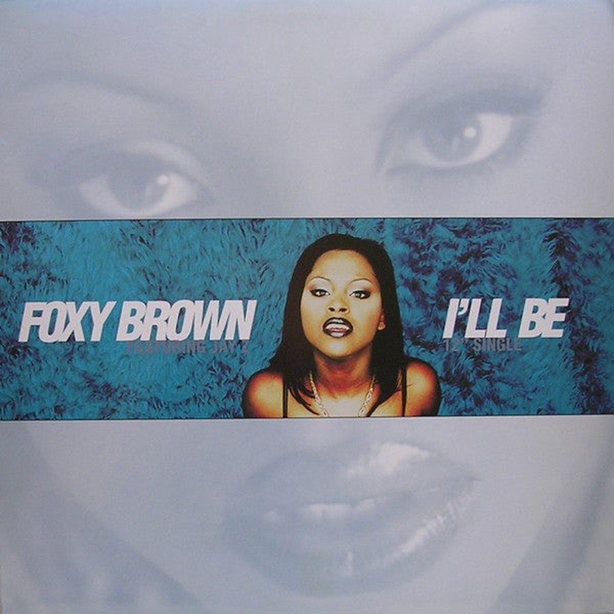 Foxy Brown – Ill Be (12 Single) – USED