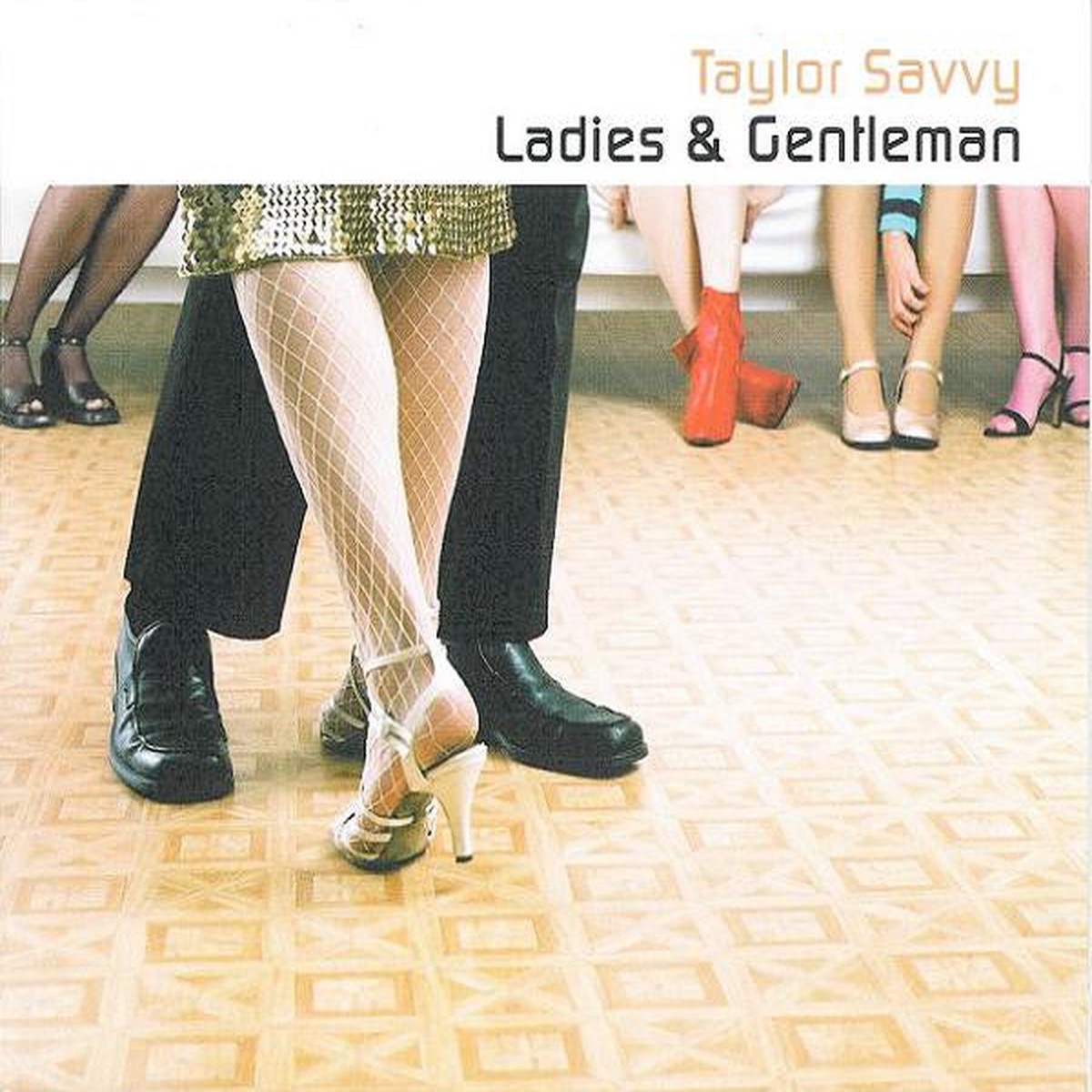 Taylor Savvy – Ladies Gentleman (CD Album) – NEW