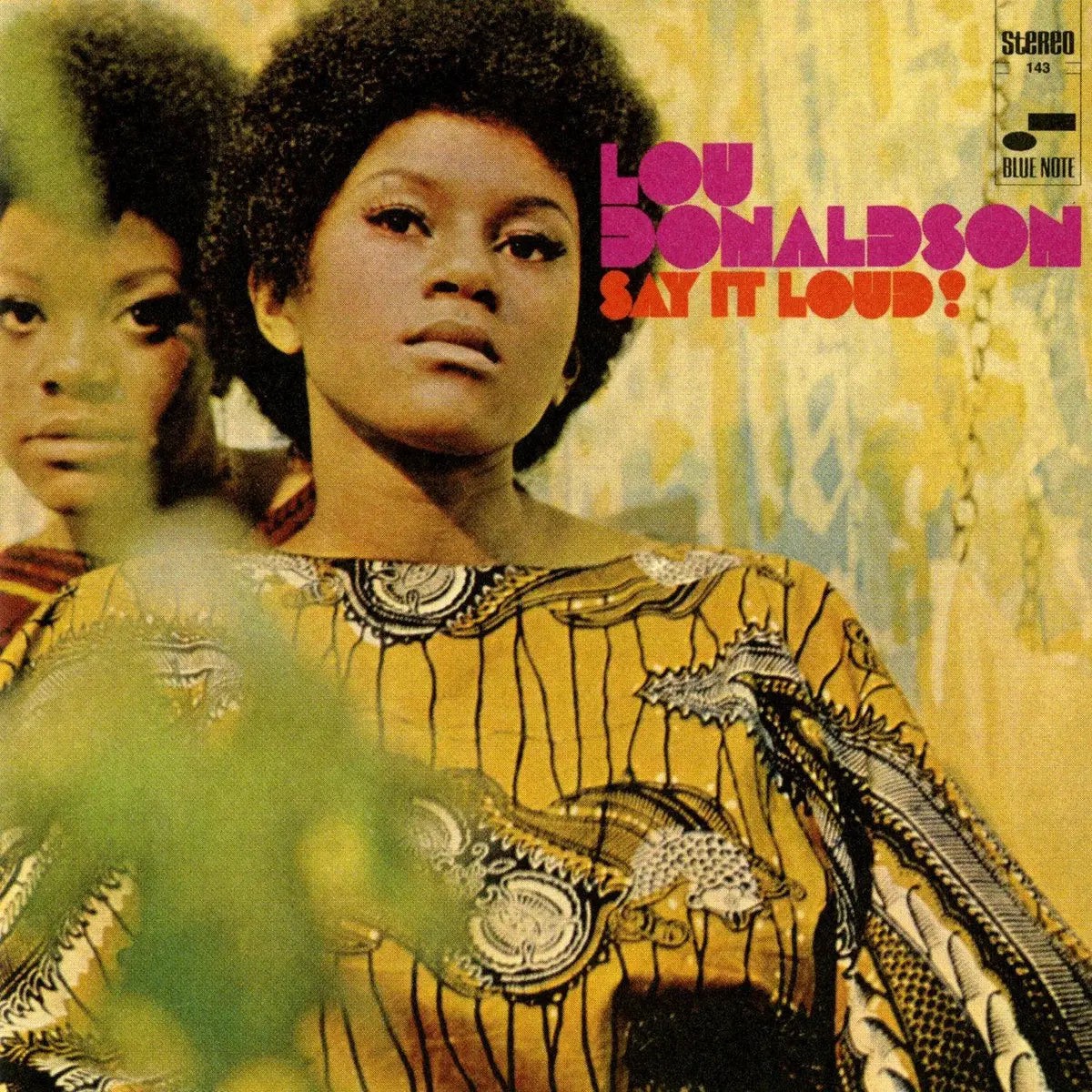 Lou Donaldson – Say It Loud Blue Note Classic Vinyl Series