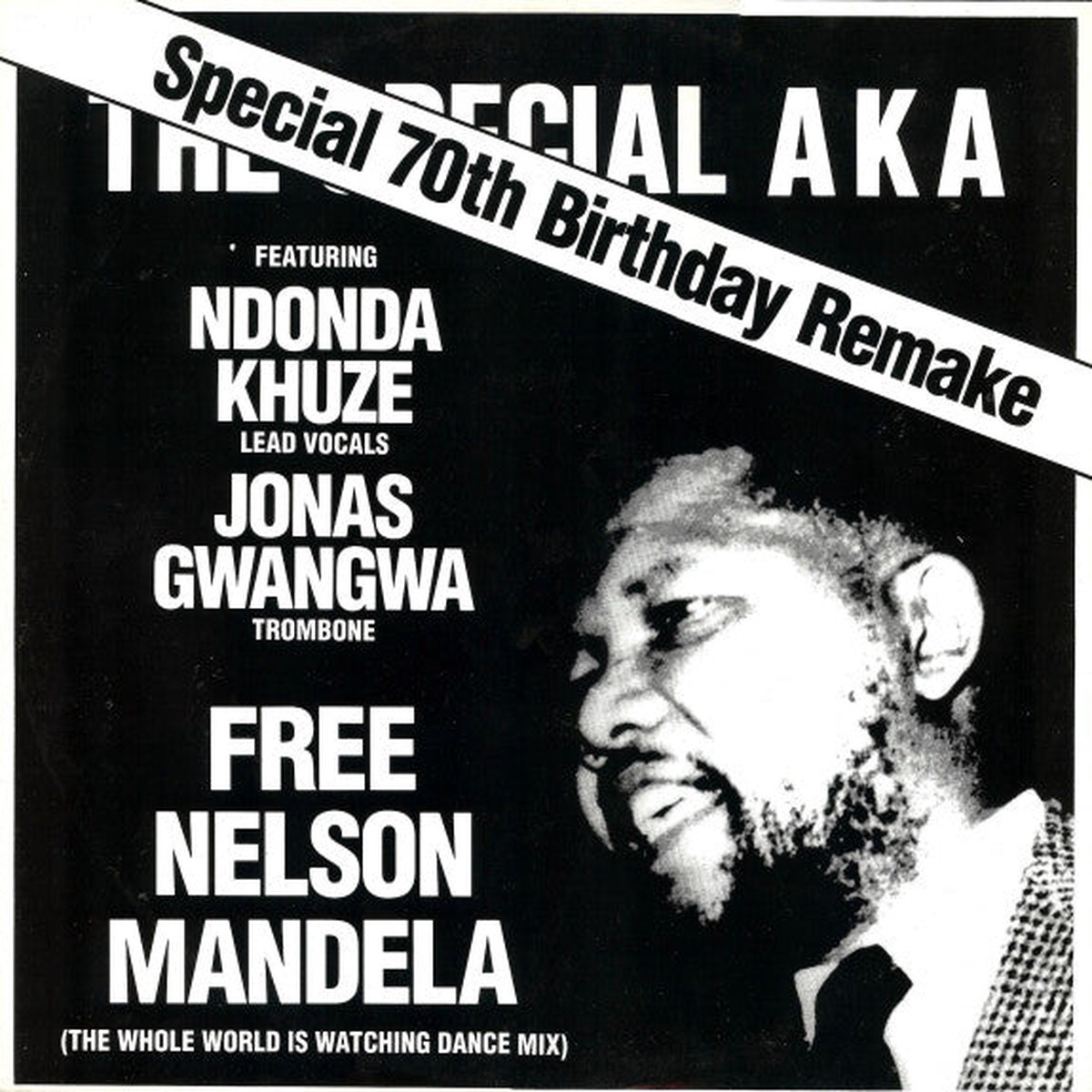 The Special AKA – Free Nelson Mandela (The Whole World Is Watching Dance Mix) (12) – USED