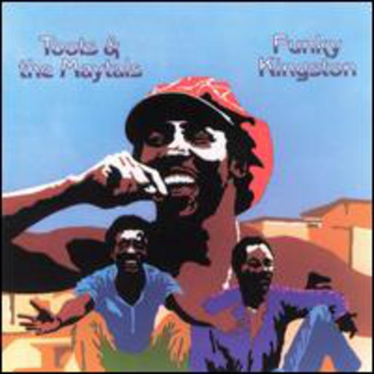 Toots The Maytals – Funky Kingston