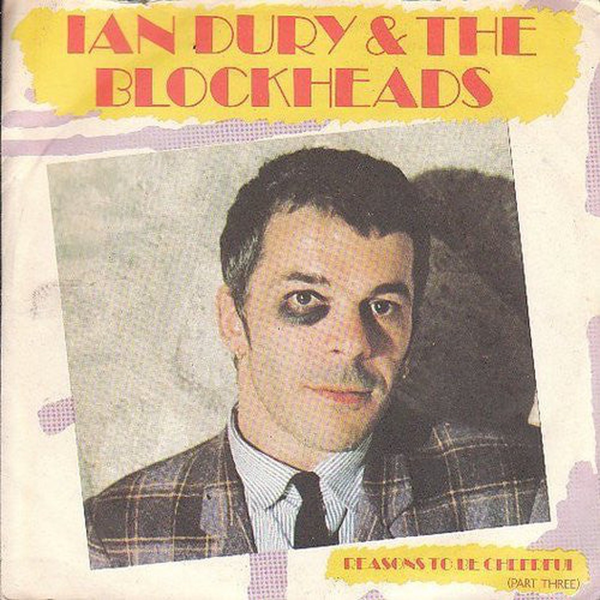 Ian Dury The Blockheads – Reasons To Be Cheerful (Part Three) (7) – USED