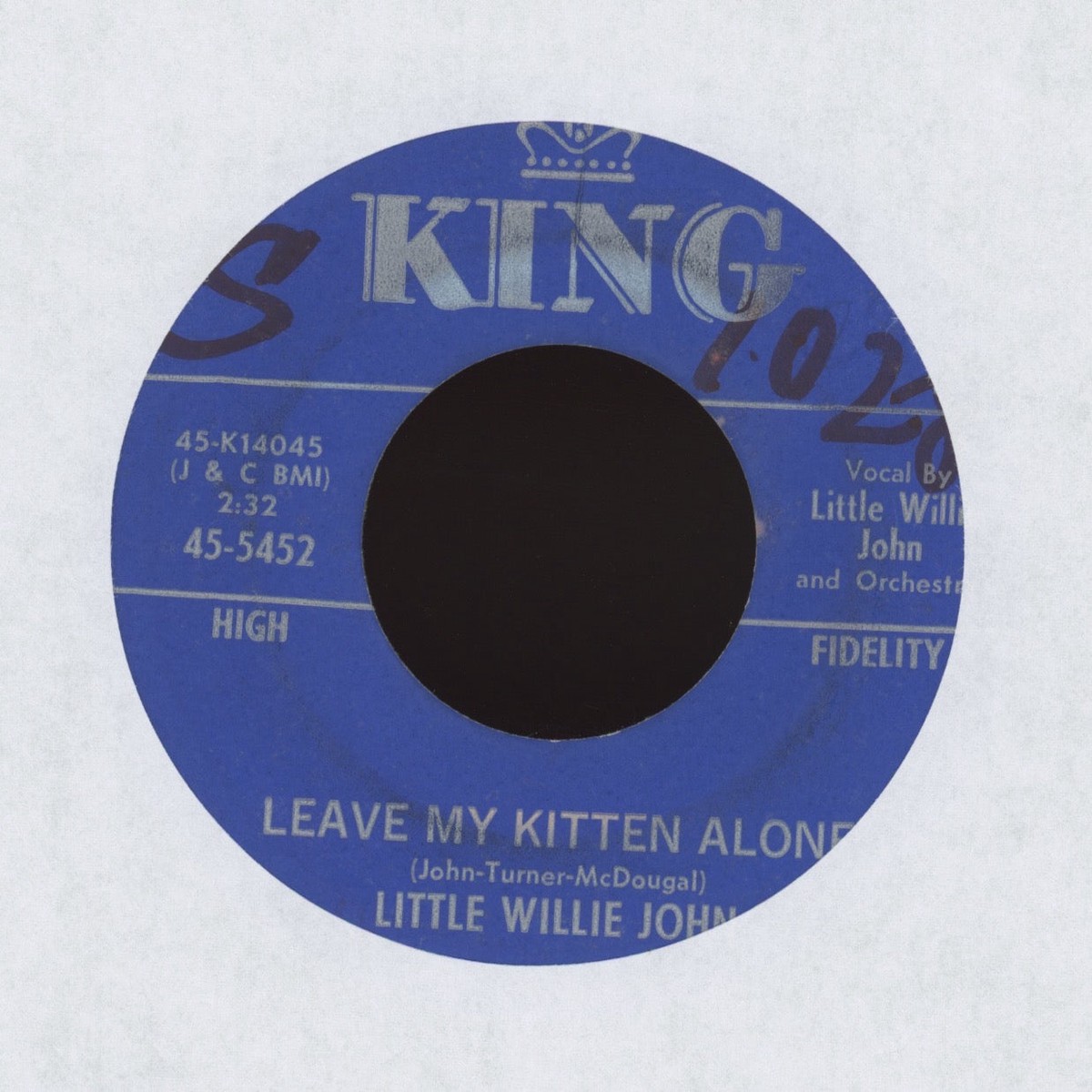Little Willie John – Leave My Kitten Alone on King RB 45