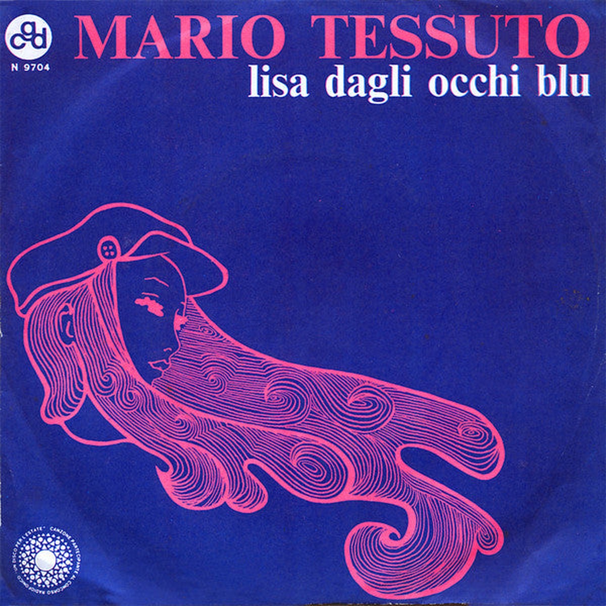 Mario Tessuto – Lisa Dagli Occhi Blu (7 Single) – USED