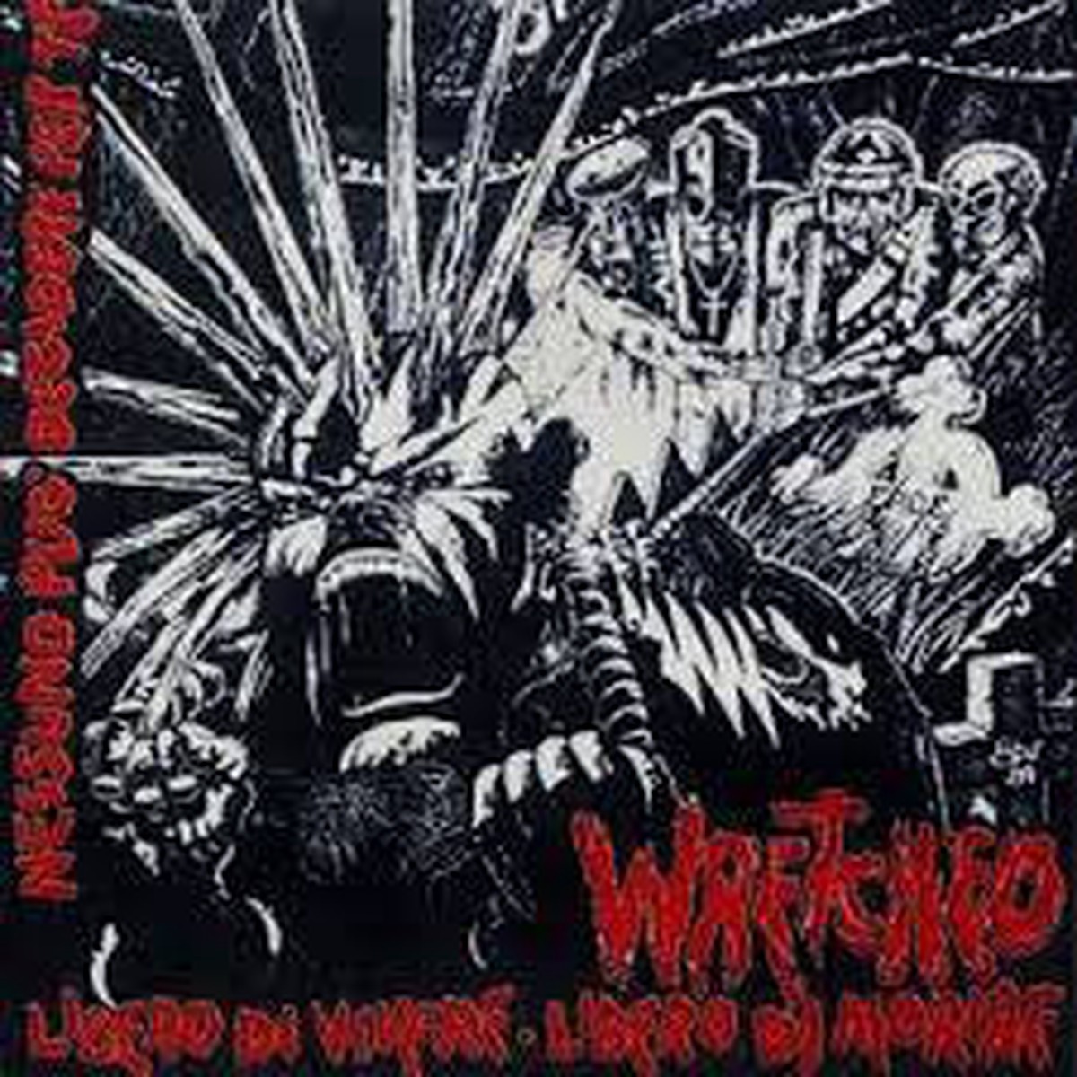 Wretched – Libero Di Vivere Libero Di Morire (CD Comp Unofficial) – USED