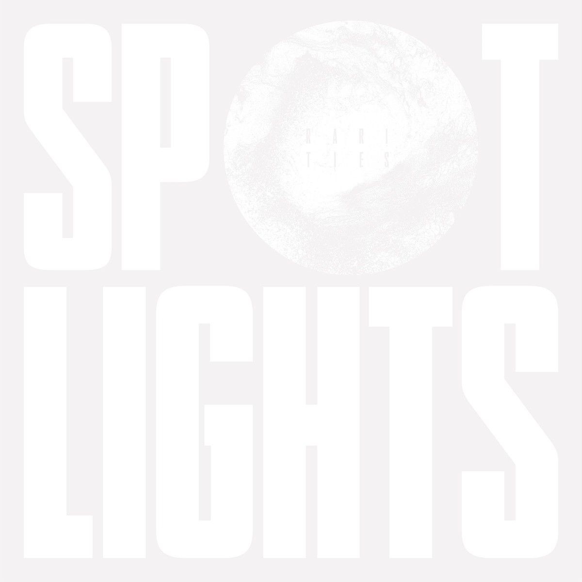 Spotlights – Rarities Clear Vinyl