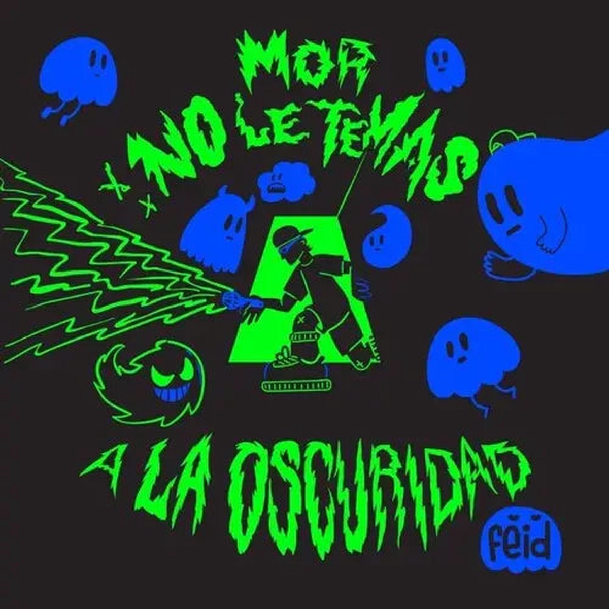 Feid – Mor No Le Temas A La Oscuridad
