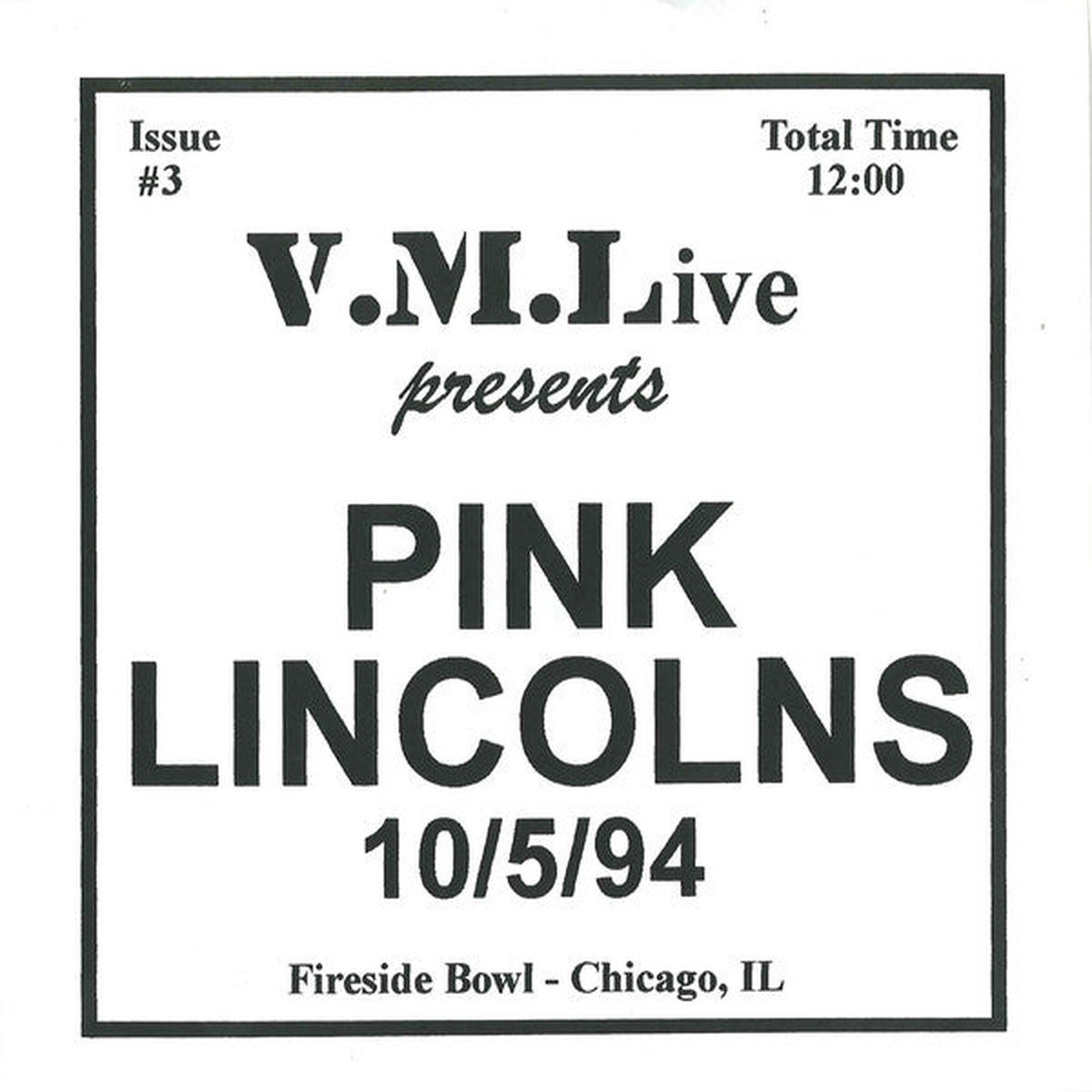 Pink Lincolns – 10594 (Fireside Bowl – Chicago IL) (7 EP) – USED