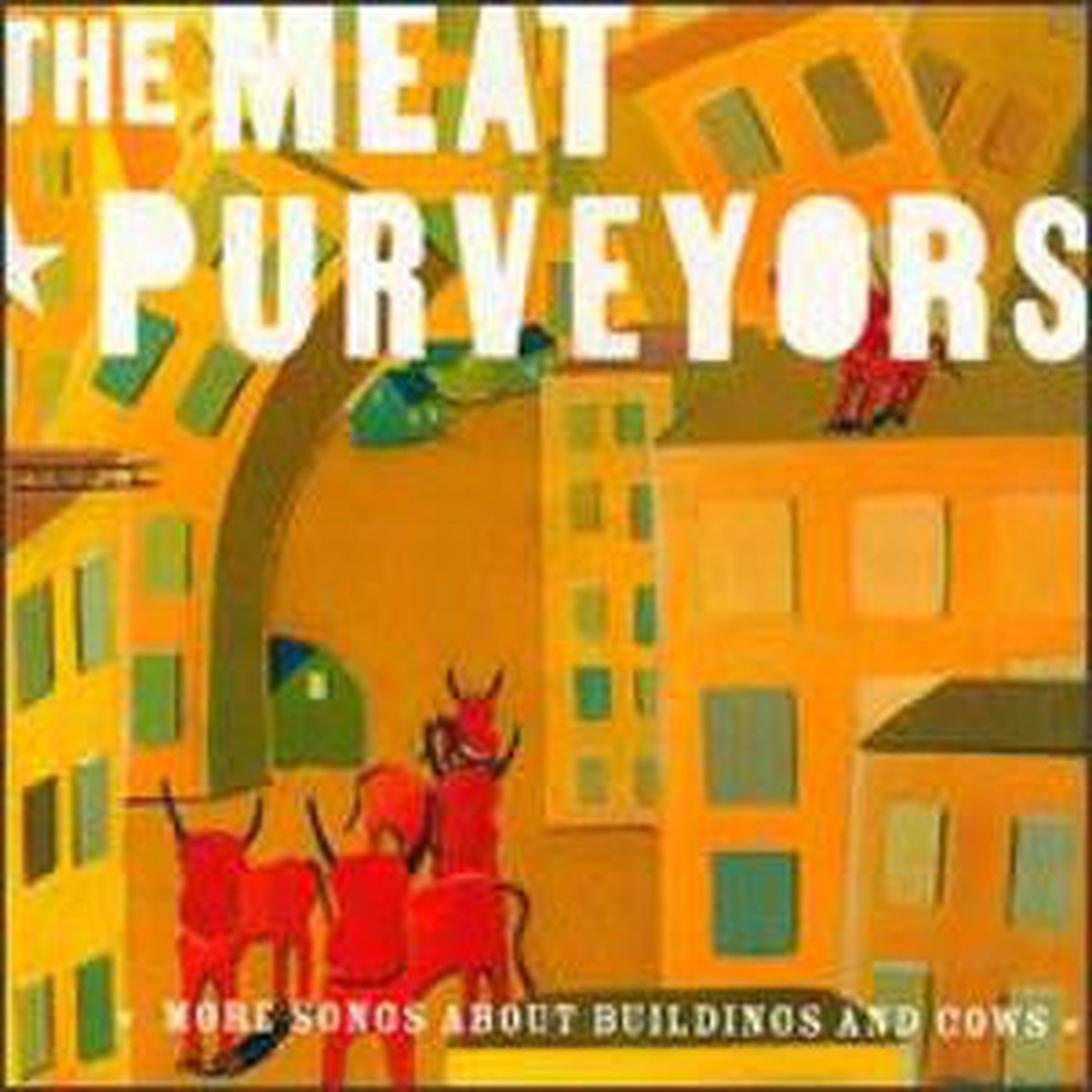 The Meat Purveyors – More Songs About Buildings And Cows (CD Album) – USED