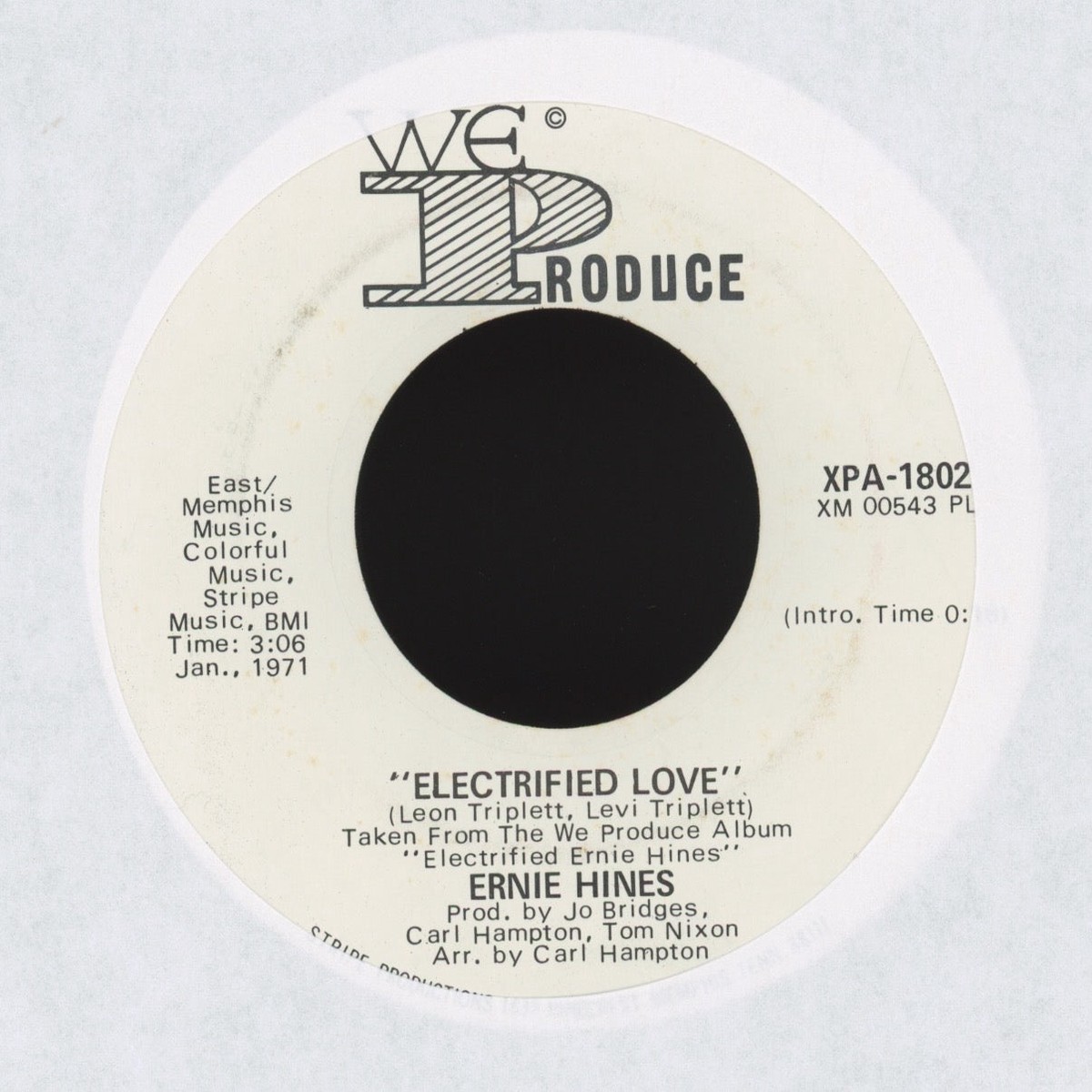 Ernie Hines – Electrified Love on We Produce Promo Crossover Soul 45