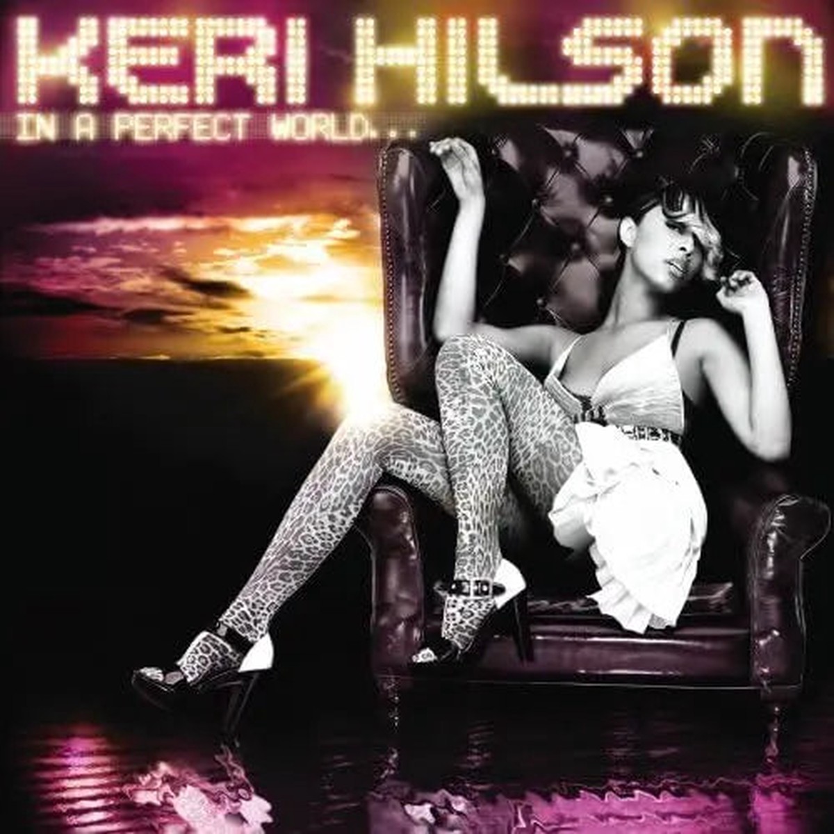 Keri Hilson – In A Perfect World