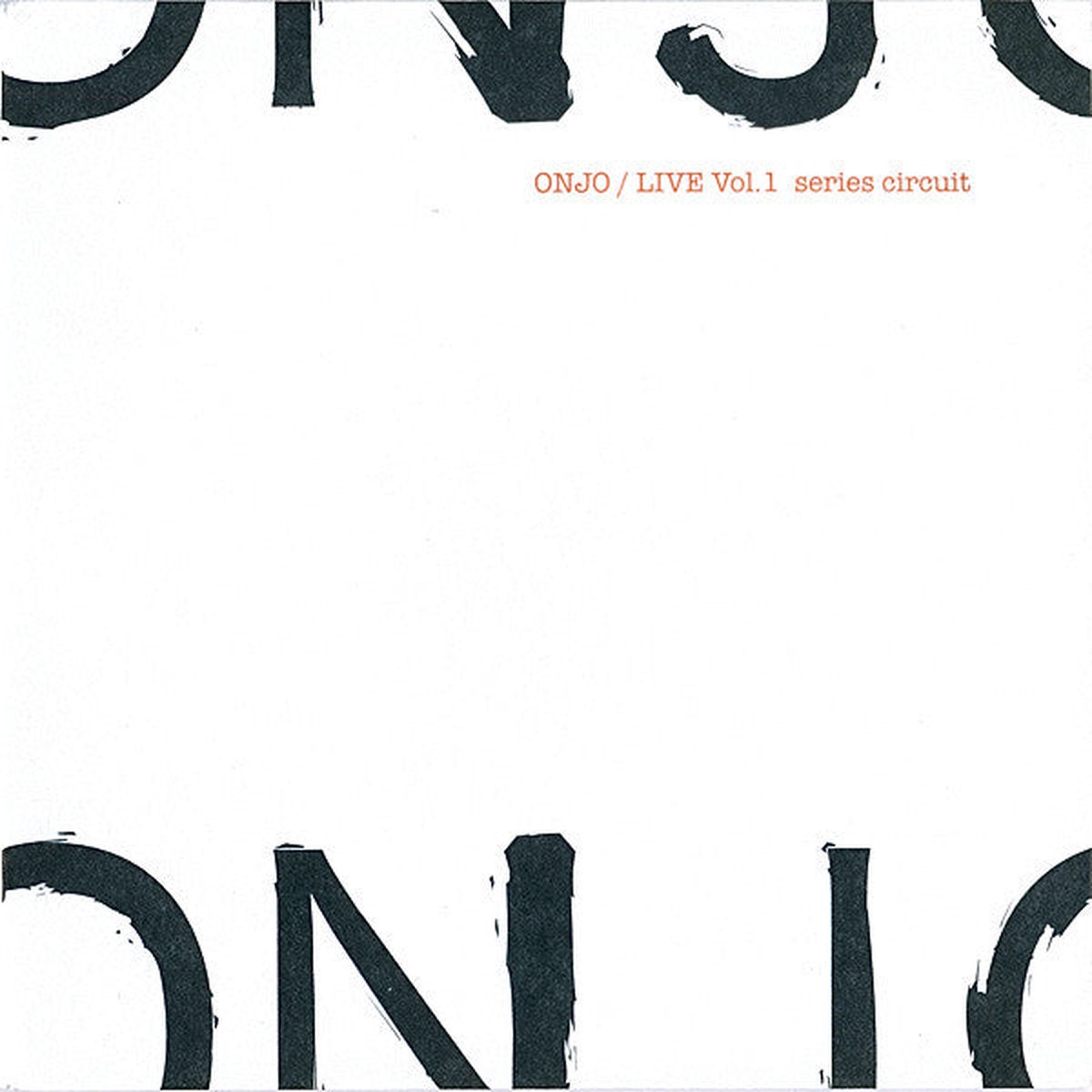 ONJO – Live Vol 1 Series Circuit (2xCD Album) – USED