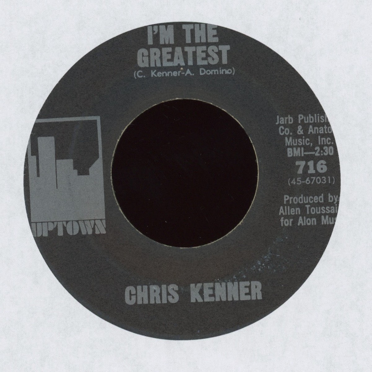 Chris Kenner – Im The Greatest on Uptown Funk 45