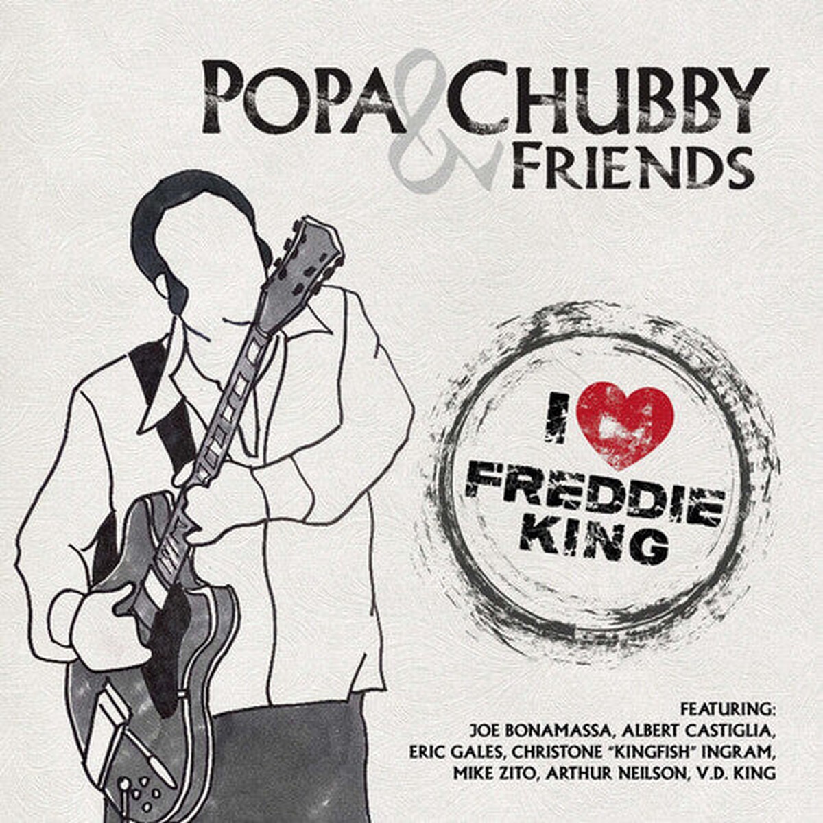 Popa Chubby – I Love Freddie King