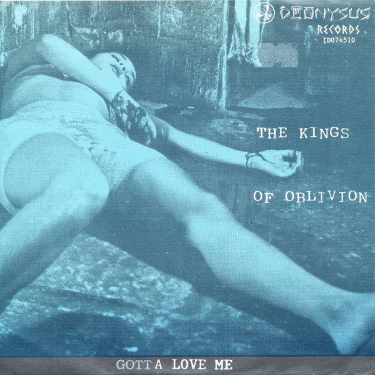 The Kings Of Oblivion – Gotta Love Me (7 Tra) – USED