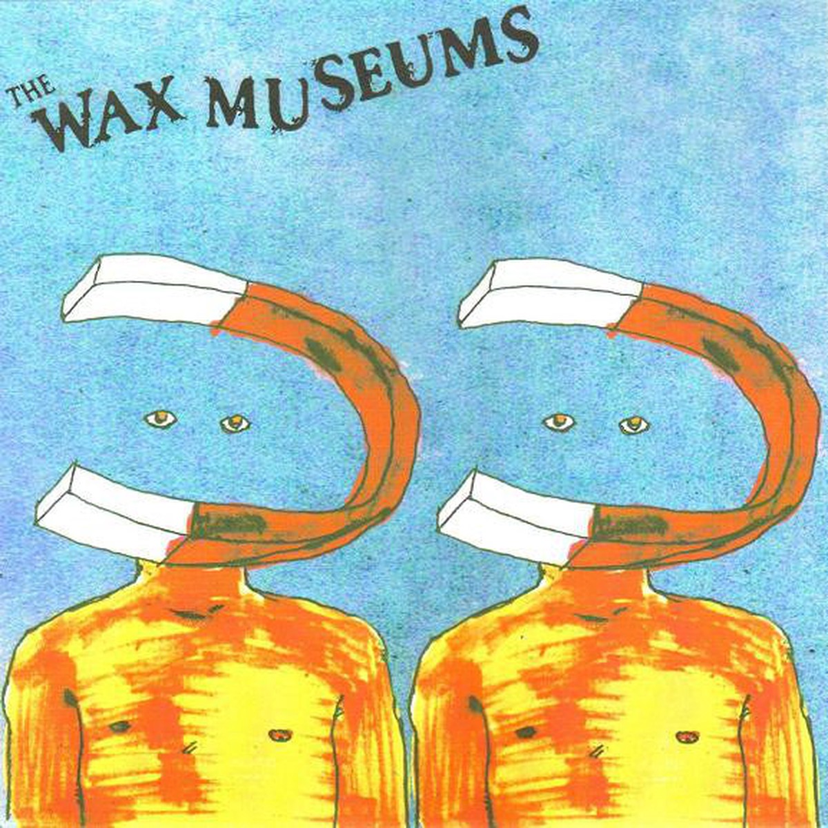 Wax Museums - Magnet (7 WLbl) - USED
