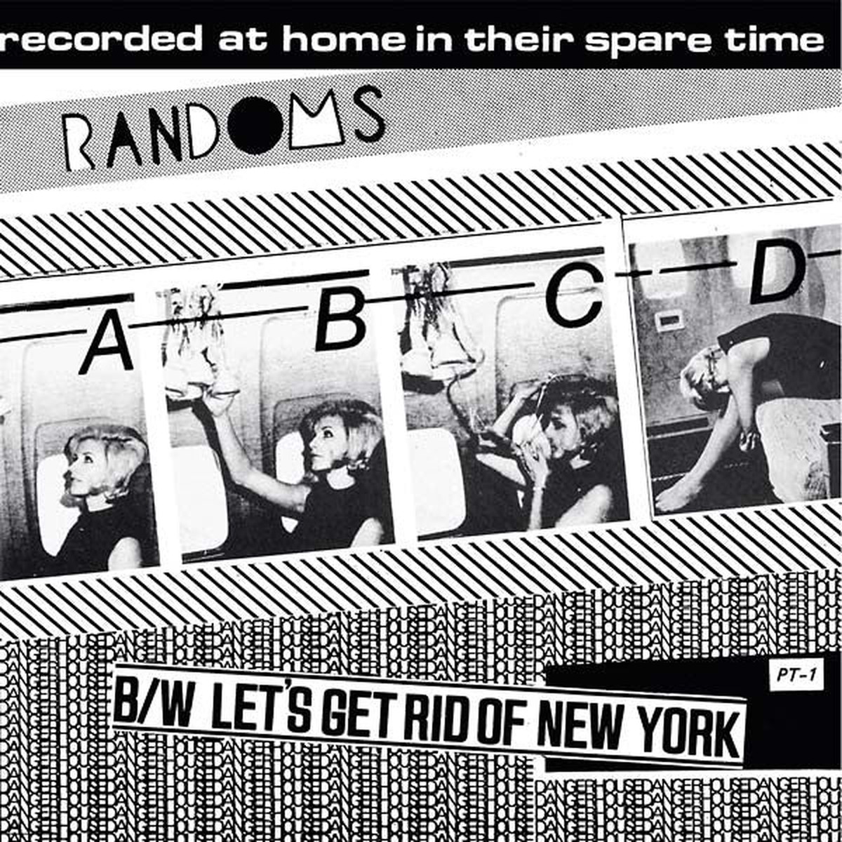Randoms - A B C D BW Lets Get Rid Of New York (7 Single RE) - NEW