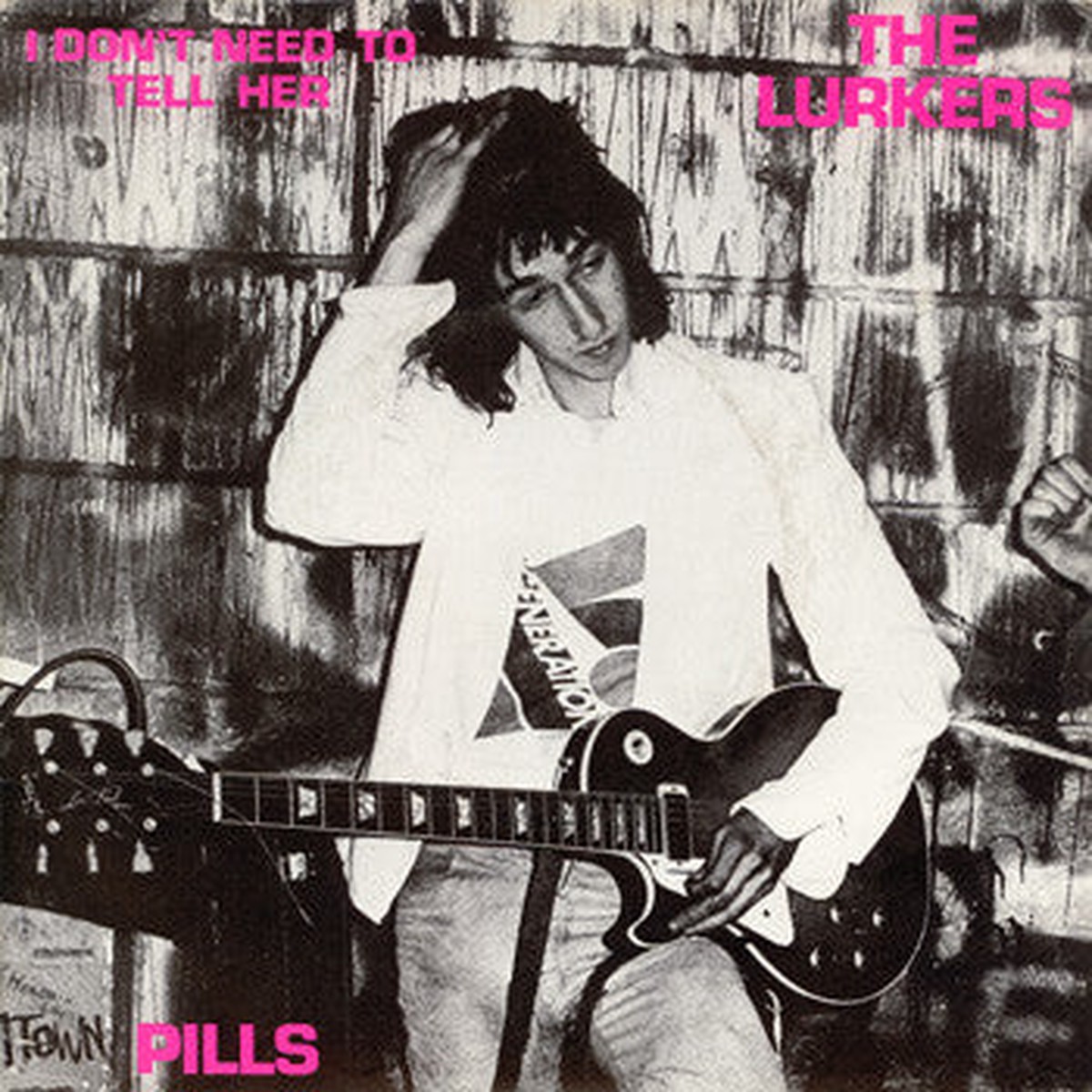 The Lurkers - I Dont Need To Tell Her (7 Pet) - USED
