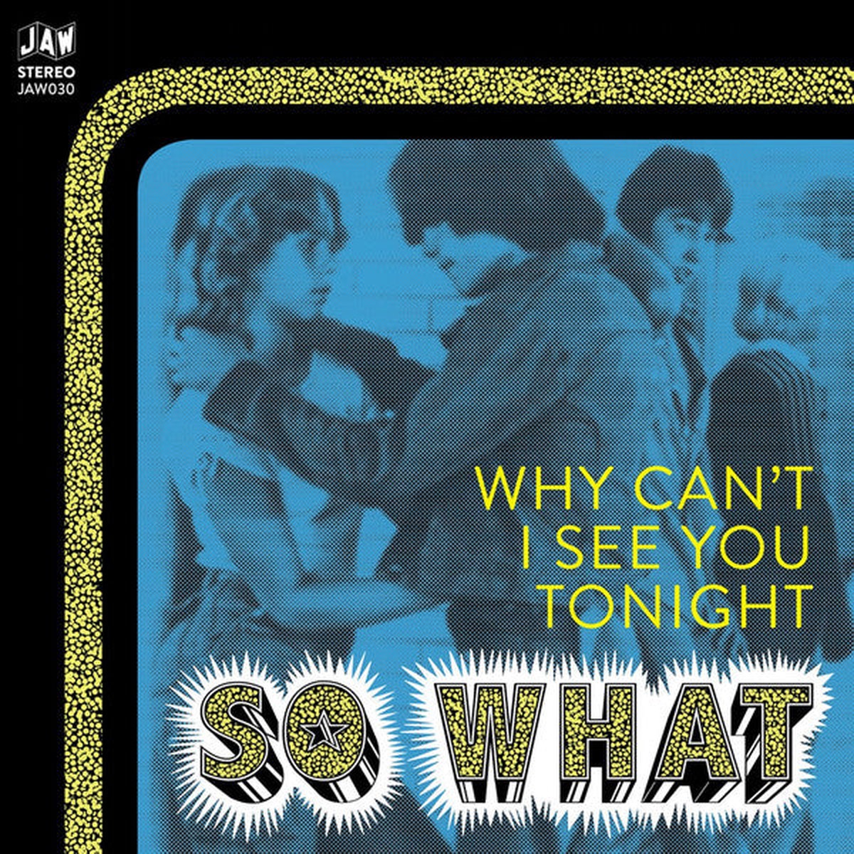 So What (10) - Why Cant I See You Tonight (7 Single) - NEW