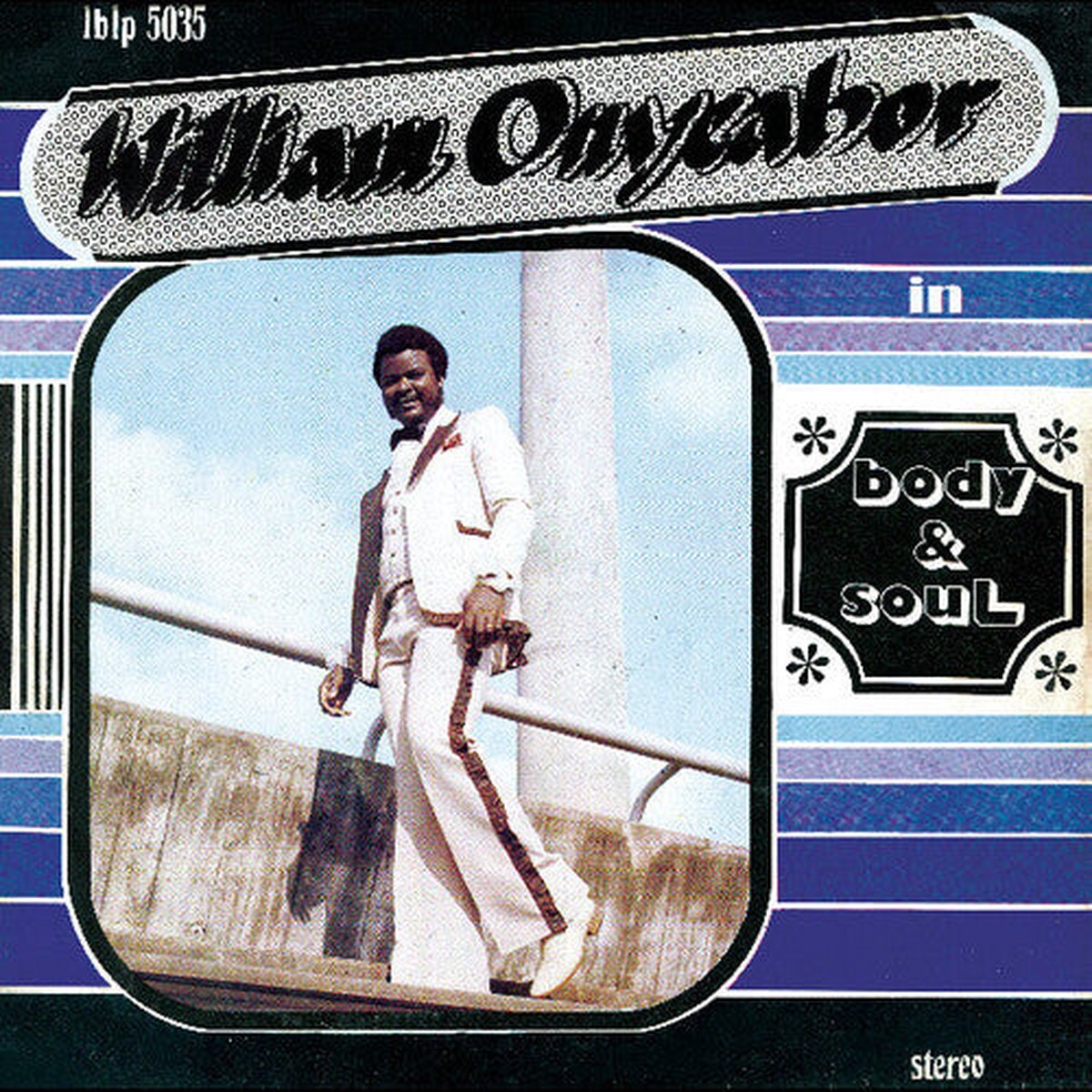 William Onyeabor - Body And Soul Blue Vinyl