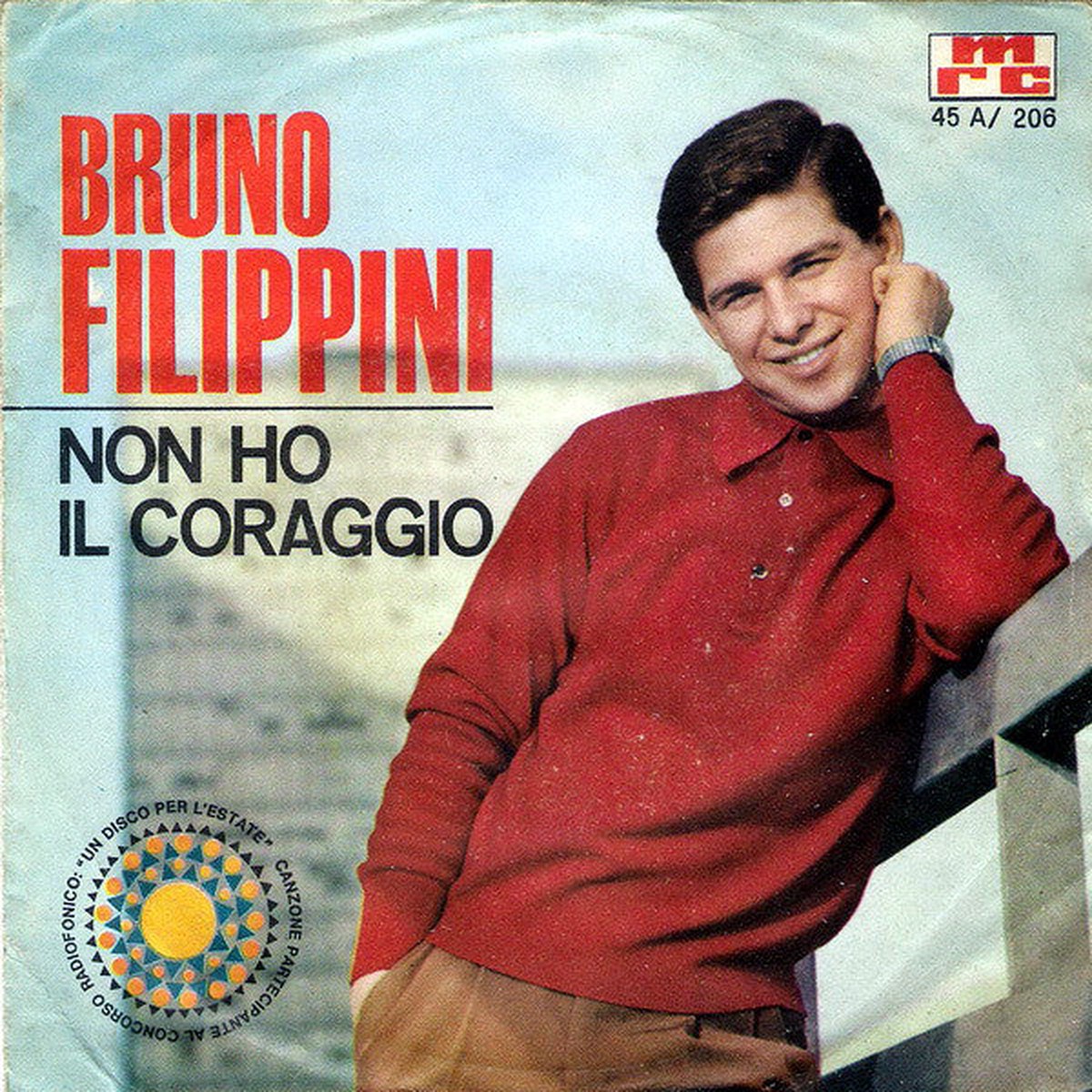 Bruno Filippini - Non Ho Il Coraggio (7) - USED