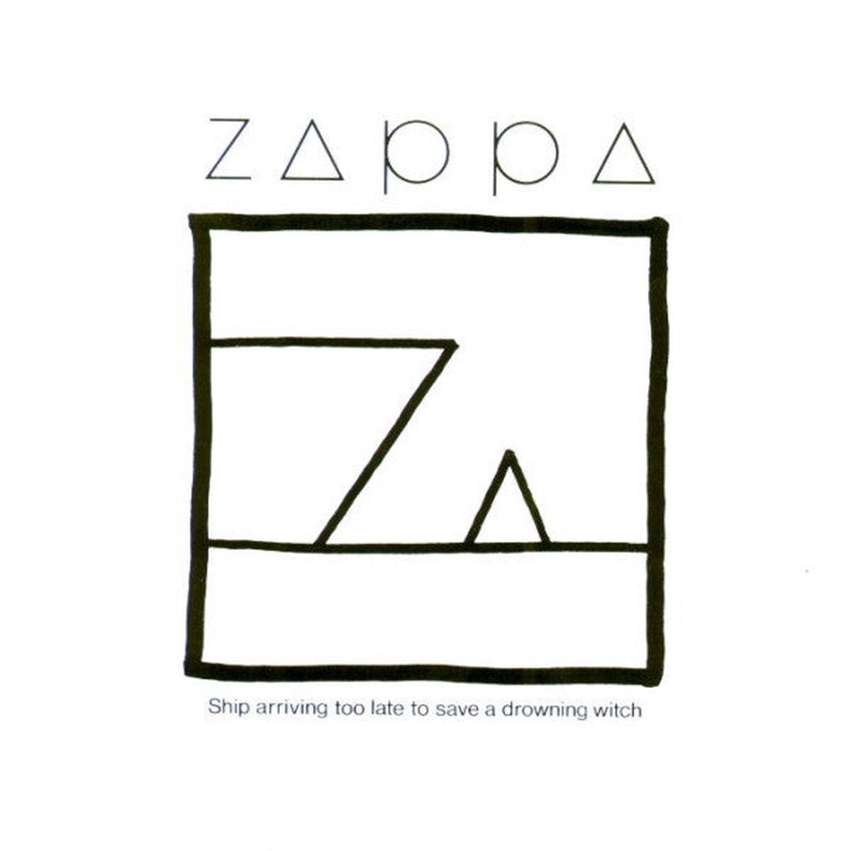 Zappa - Ship Arriving Too Late To Save A Drowning Witch (CD Album RE RM) - USED