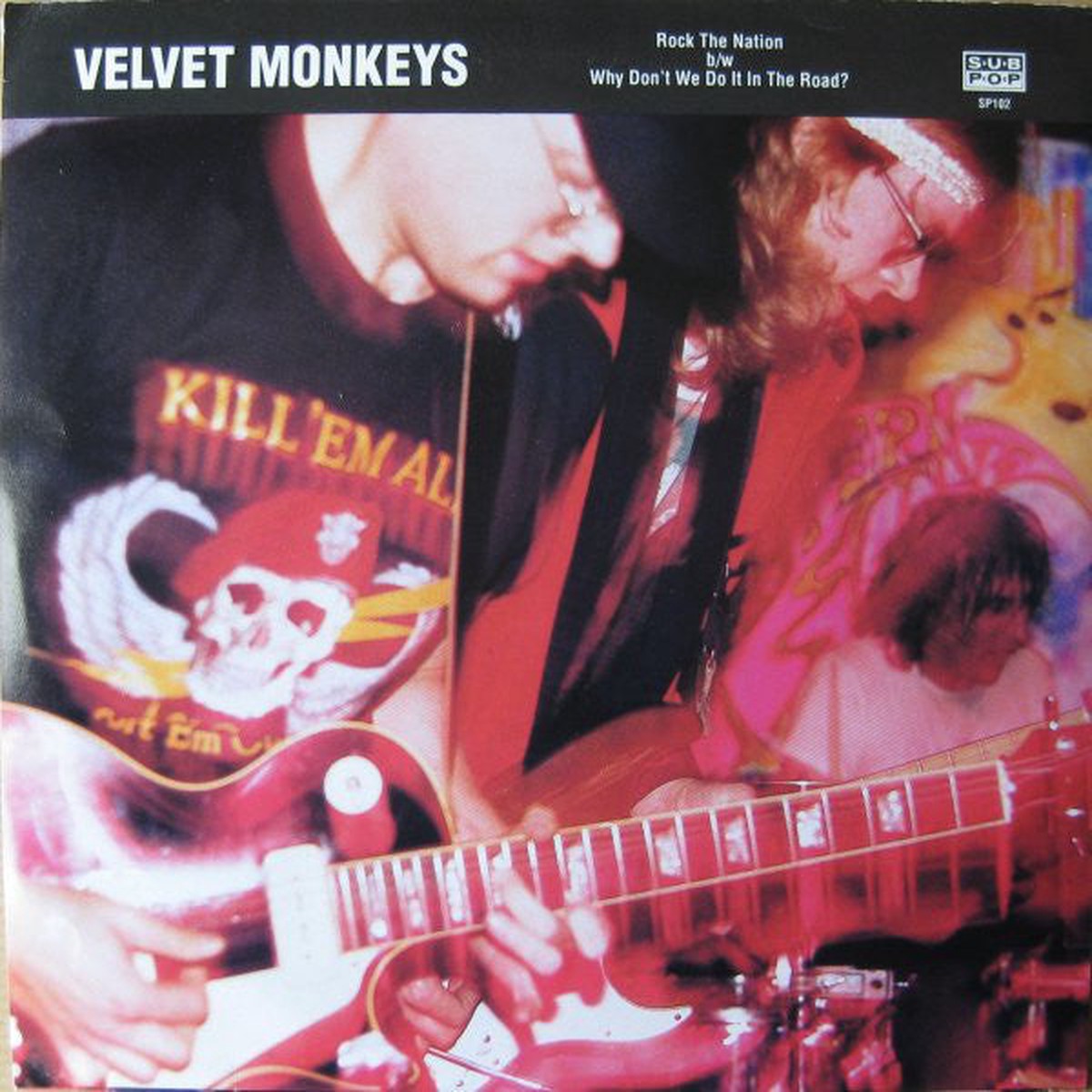 Velvet Monkeys - Rock The Nation bw Why Dont We Do It In The Road (7 Single Ltd) - USED