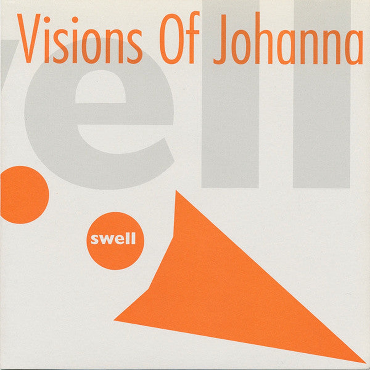 Visions Of Johanna - Swell (7 Single) - USED