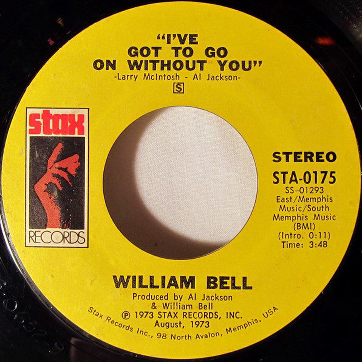 William Bell - Ive Got To Go On Without You Youve Got The Kind Of Love I Need (7) - USED