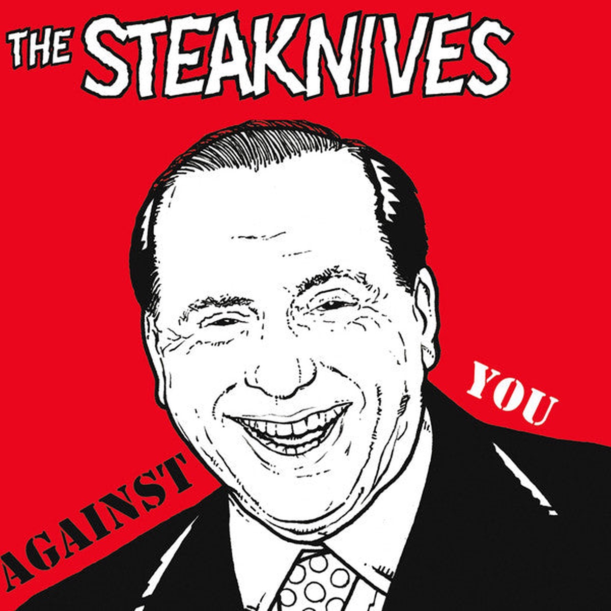The Steaknives - Against You (7 Single) - USED