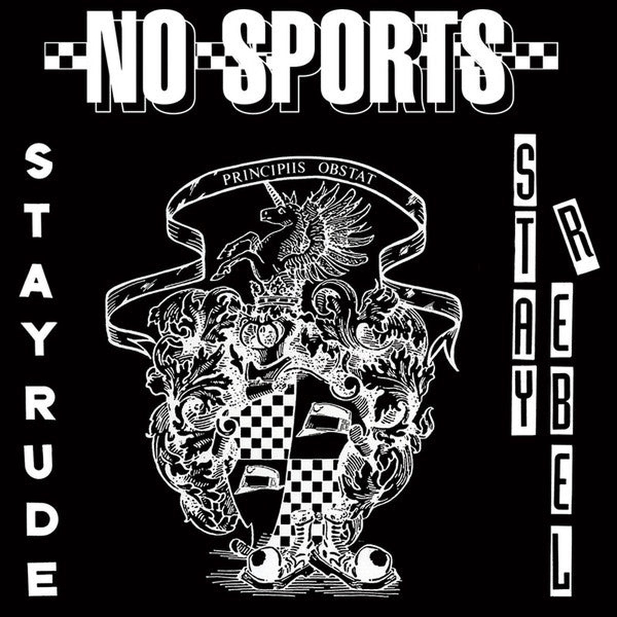 No Sports - Stay Rude - Stay Rebel (7 RE) - NEW