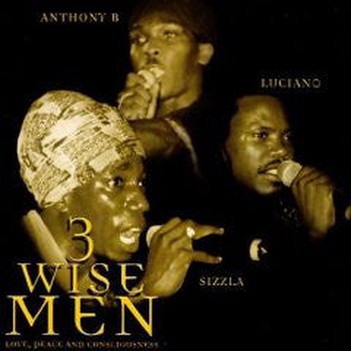 Anthony B Luciano (2) Sizzla - 3 Wise Men Love Peace Consciousness (LP Album) - USED