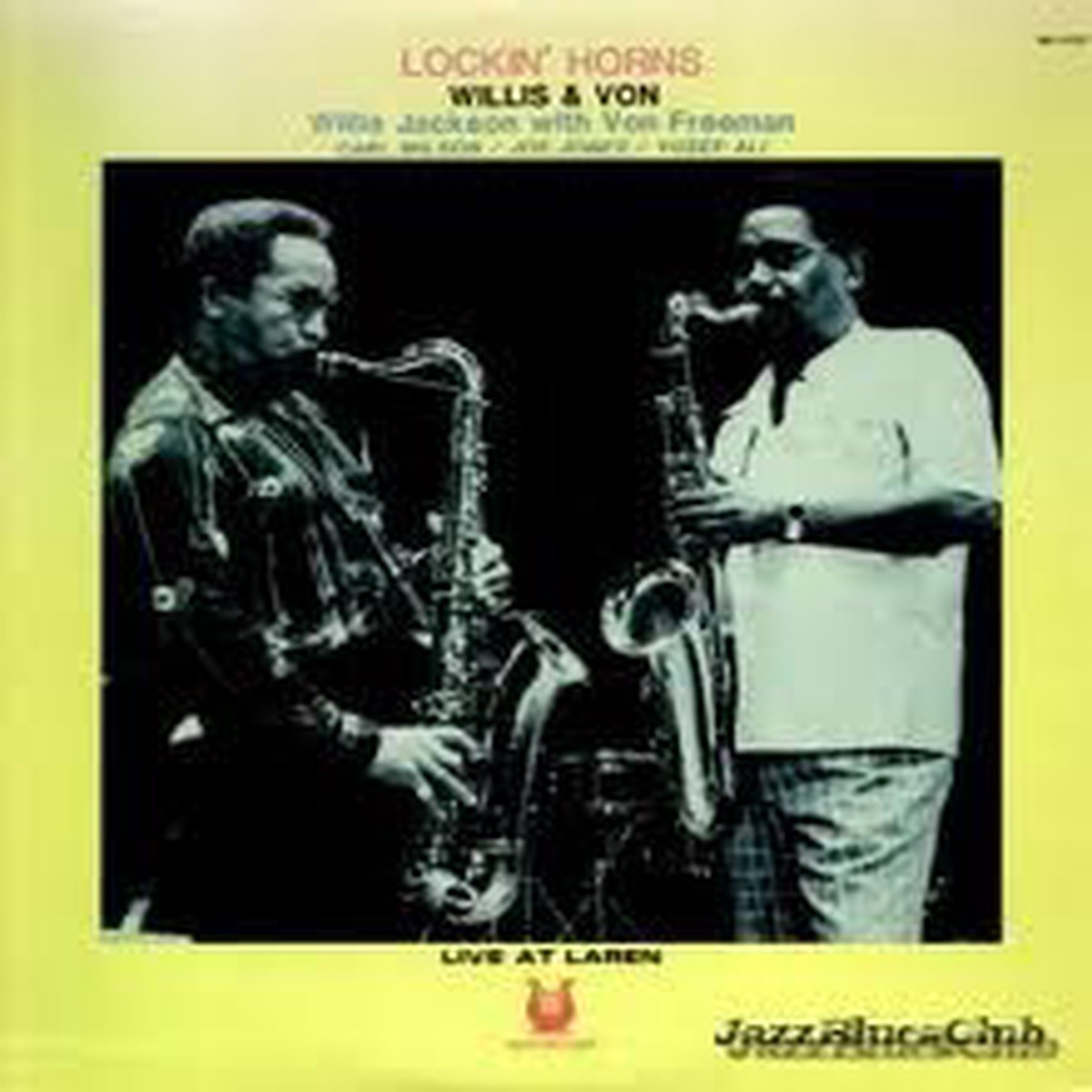 Willis Jackson Von Freeman - Lockin Horns - Willis Von Live At Laren (LP Album) - USED
