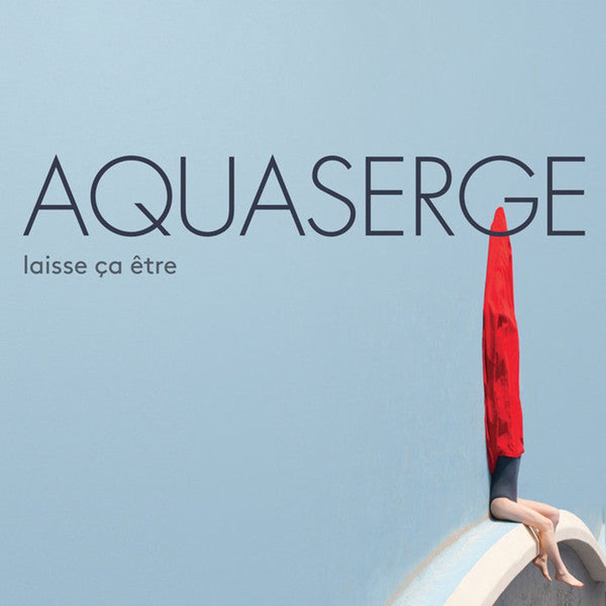 Aquaserge - Laisse a tre (CD Album Dig) - NEW