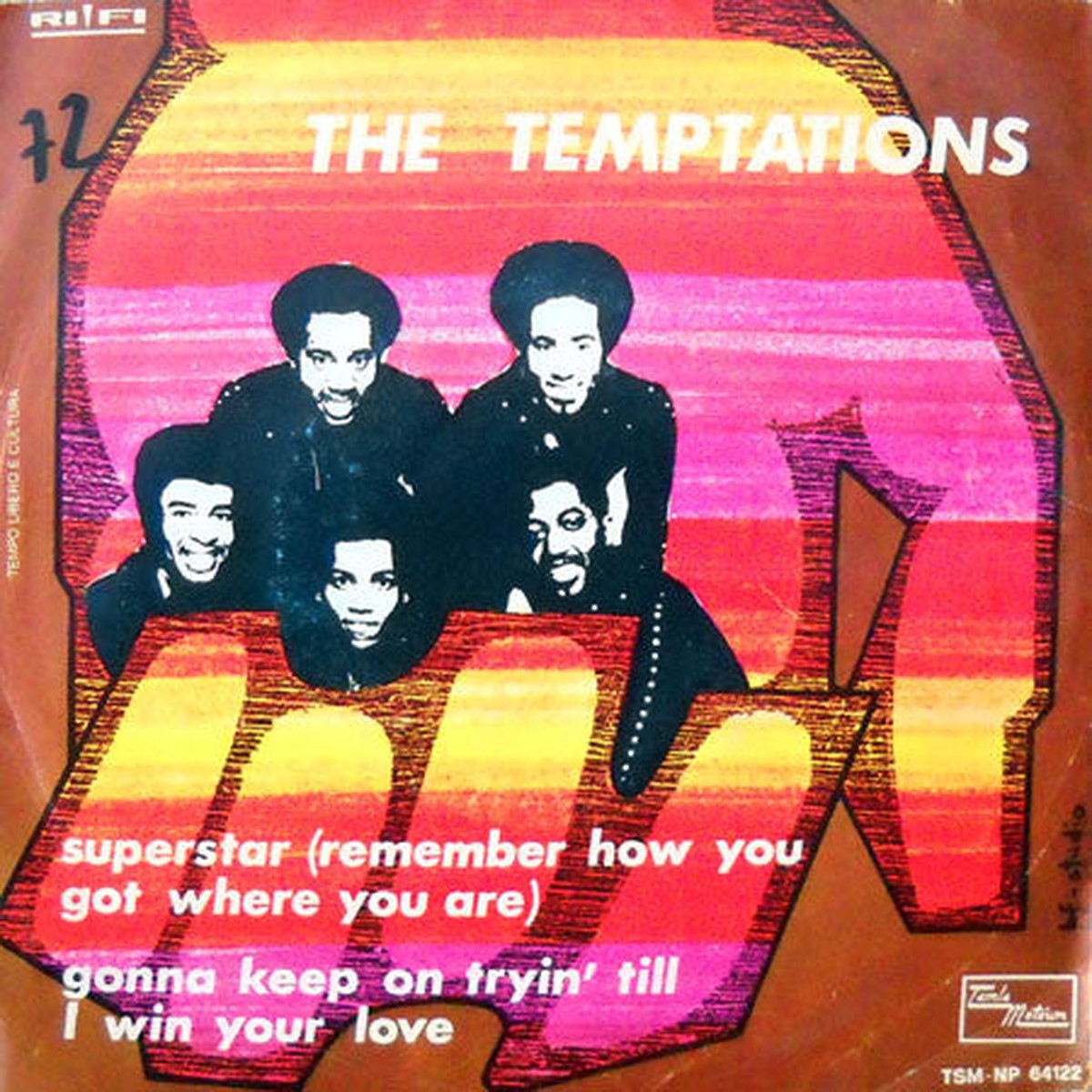 The Temptations - Superstar (Remember How You Got Where You Are) Gonna Keep On Tryin Till I Win Your Love (7) - USED